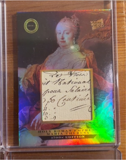 2024 Pieces of the Past 1700s Holy Roman Empress Maria Theresa #215 Handwritten Relic — front