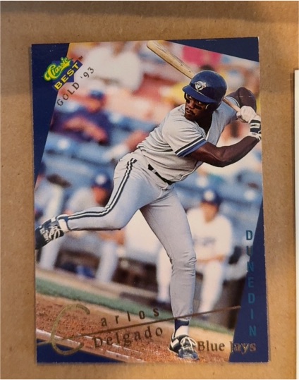 1993 Classic Best Gold #87 Carlos Delgado — front