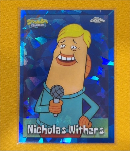 2025 Topps Chrome SpongeBob Sapphire #187 Nicholas Withers — front