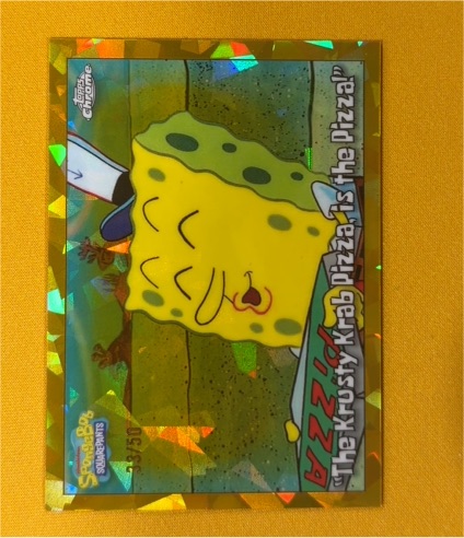 2025 Topps Chrome #73 SpongeBob SquarePants "The Krusty Krab Pizza, is the Pizza!" — front