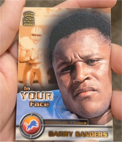 2000 Pacific Crown Royale #8 Barry Sanders In Your Face — front