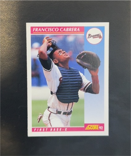1992 Score #581 Francisco Cabrera — front