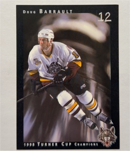1998 Doug Barrault #12 Chicago Wolves Turner Cup Champions — front