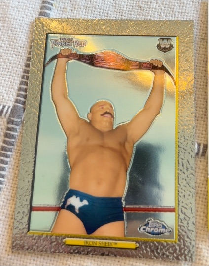2007 Topps Chrome Turkey Red #96 Iron Sheik — front