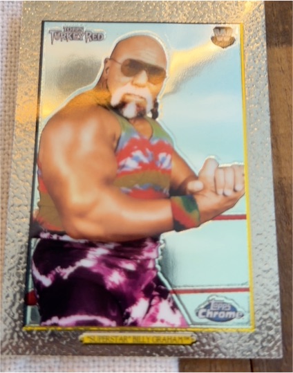 2007 Topps Chrome Heritage II #99 Superstar Billy Graham Turkey Red — front