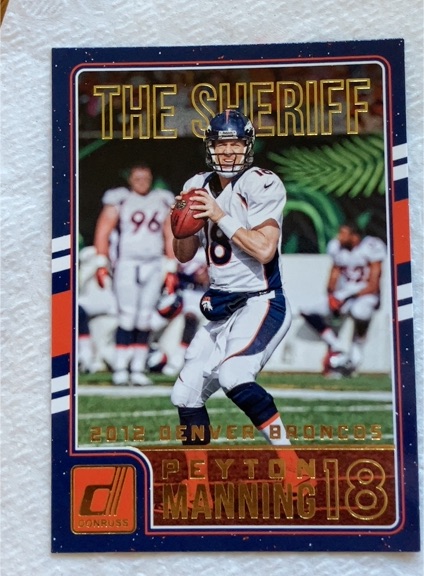 2016 Donruss #15 Peyton Manning The Sheriff — front