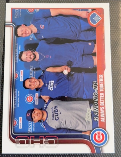 2025 Topps Series 2 #517 3 And No-No Chicago Cubs — front