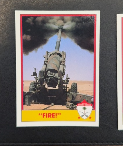 1991 Pacific Operation Desert Shield #47 FIRE! — front