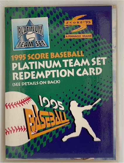 1995 Score Platinum Team Set Redemption Card — front