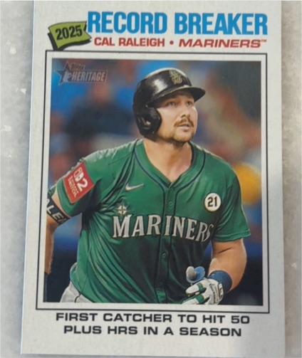2026 Topps Heritage #231 Cal Raleigh 2025 Record Breaker Seattle Mariners — front