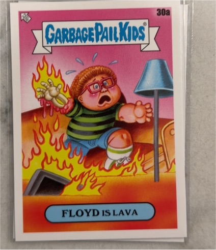2024 Topps Garbage Pail Kids Kids at Play #30a Floyd Is Lava — front