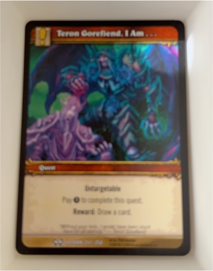 2008 World of Warcraft TCG #251 Teron Gorefiend, I Am... — front