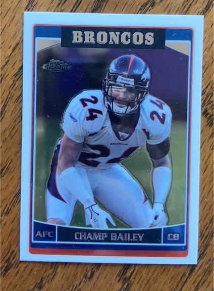 2006 Topps Chrome #138 Champ Bailey — front