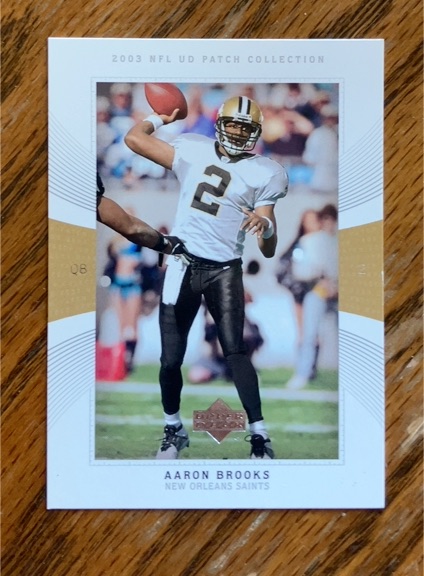 2003 Upper Deck NFL Patch Collection #2 Aaron Brooks — front