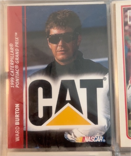 1999 Caterpillar Pontiac Grand Prix Ward Burton NASCAR Card — front