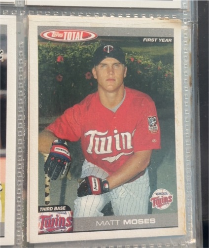 2004 Topps Total #800 Matt Moses — front