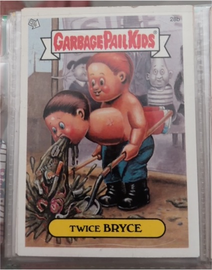 2003 Topps Garbage Pail Kids All-New Series 1 #28b Twice Bryce — front