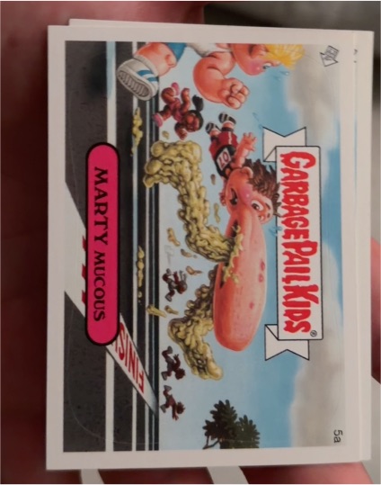 2006 Topps Garbage Pail Kids #5a Marty Mucous — front