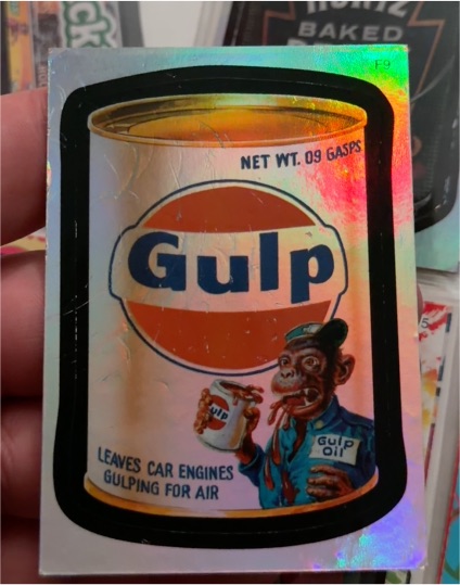 2007 Topps Wacky Packages Series 5 Foil #F9 Gulp Oil — front