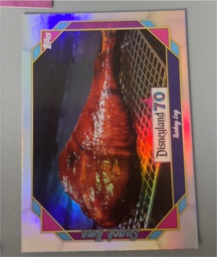 2025 Topps Disneyland 70th #103 Turkey Leg — front