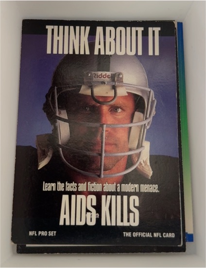 1991 Pro Set #725 Howie Long Think About It AIDS Kills — front