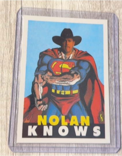 1990 Broder #NNO Nolan Ryan Nolan Knows Superman — front