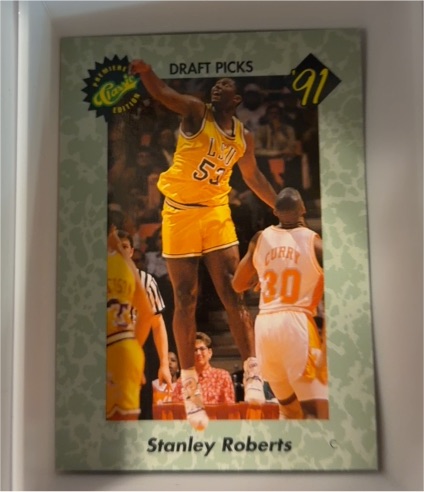 1991 Classic Draft Picks #15 Stanley Roberts — front