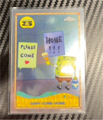 2025 Topps Chrome SpongeBob #25-4 Gary Come Home — front
