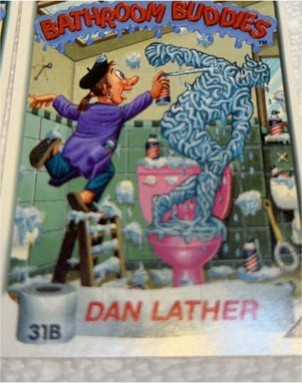 1996 Topps Bathroom Buddies Sticker Card 31B Dan Lather — front