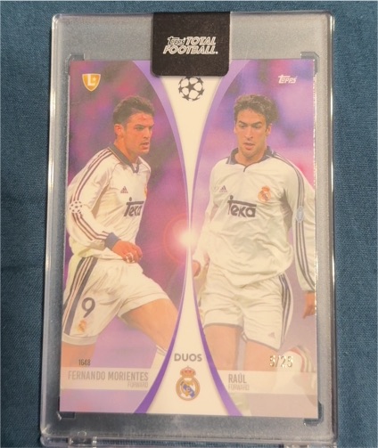 2026 Topps Total Football #1648 Fernando Morientes / Raúl — front