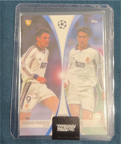 2026 Topps Total Football Duos #1648 Fernando Morientes & Raul — front