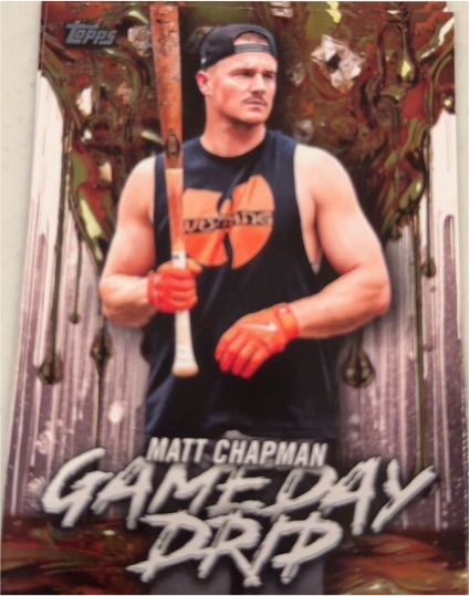 2026 Topps #GD-17 Matt Chapman Gameday Drip — front