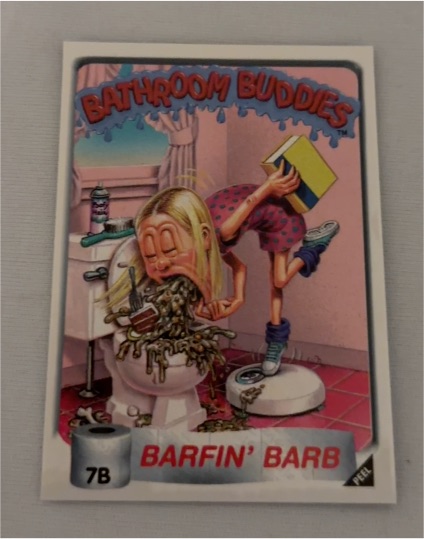 1996 Topps Bathroom Buddies #7B Barfin' Barb — front