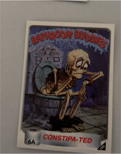 1996 Topps Bathroom Buddies #6A Constipa-Ted — front
