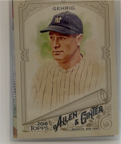 2018 Topps Allen & Ginter #225 Lou Gehrig — front