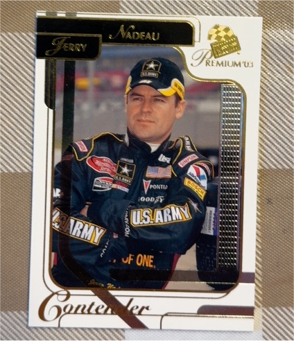 2003 Press Pass Premium Contender #4 Jerry Nadeau — front