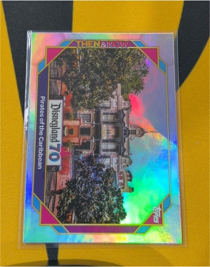 2025 Topps Disneyland 70th #72 Pirates of the Caribbean Then & Now Rainbow Foil — front