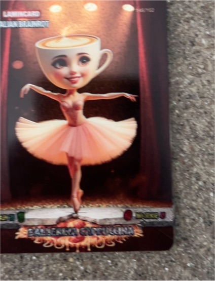 2025 Italian Brainrot Lamincard #131/162 Ballerina Cappuccina — front