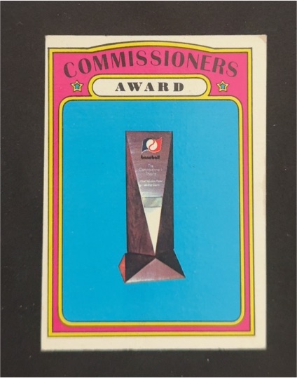 1972 Topps #621 Commissioners Award — front