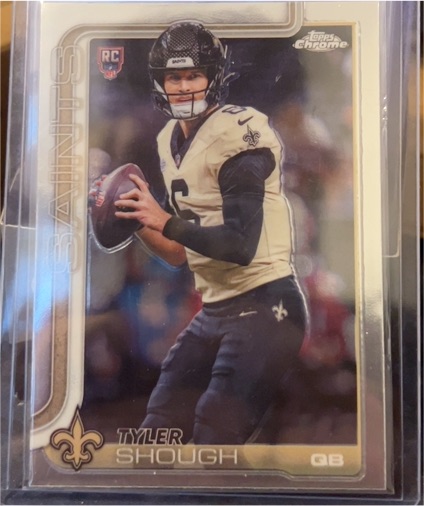2025 Topps Chrome #398 Tyler Shough Rookie New Orleans Saints — front