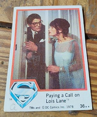 1978 Topps Superman The Movie #36 Paying a Call on Lois Lane — front