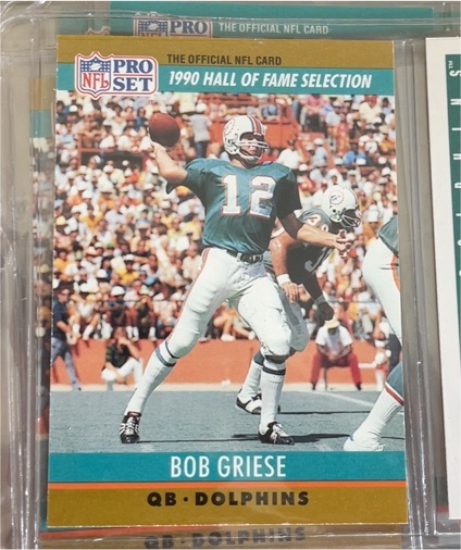 1990 Pro Set #24 Bob Griese — front