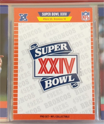 1990 Pro Set Super Bowl XXIV #XXIV 49ers vs Broncos — front