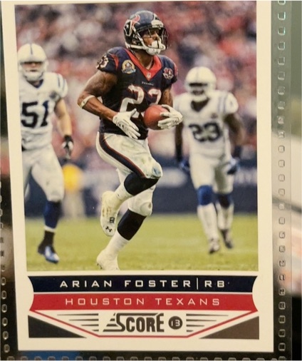2013 Score #84 Arian Foster — front