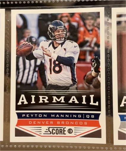 2013 Panini Score #230 Peyton Manning Airmail — front