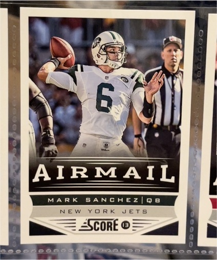 2013 Score #242 Mark Sanchez — front