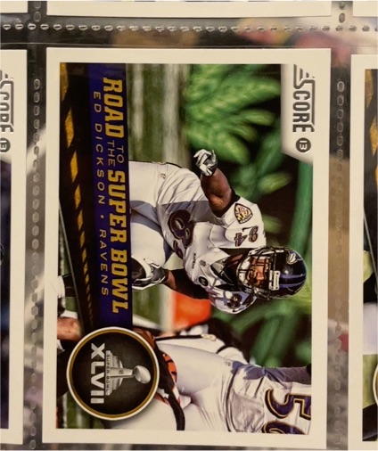 2013 Score #260 Ed Dickson Road to the Super Bowl Baltimore Ravens — front