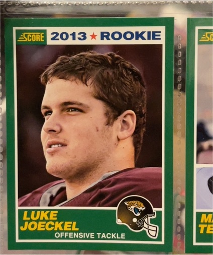 2013 Score #394 Luke Joeckel — front