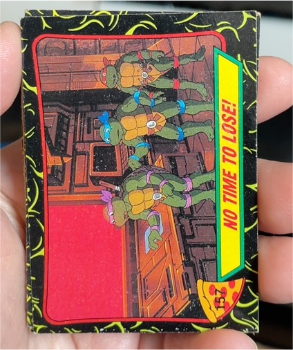 1989 Topps Teenage Mutant Ninja Turtles Series 2 #157 No Time to Lose — front