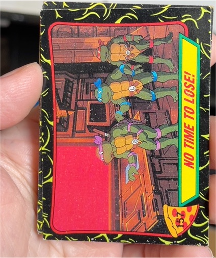 1989 Topps Teenage Mutant Ninja Turtles Series 2 #157 No Time to Lose — front